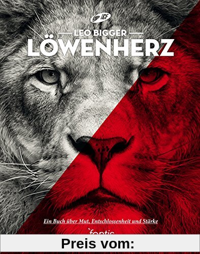 Löwenherz: Ein Buch über Mut, Entschlossenheit und Stärke